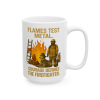15oz Flames Test Metal – Courage Defines the Firefighter Mug